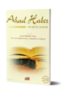 Ahad Haber ve Delil Olması
