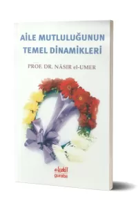 Aile Mutluluğunun Temel Dinamikleri (Cep Boy)