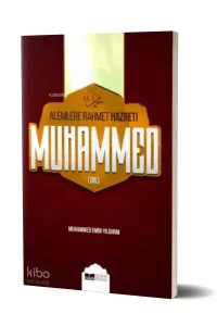 Alemlere Rahmet Hazreti Muhammed (s.a.v)