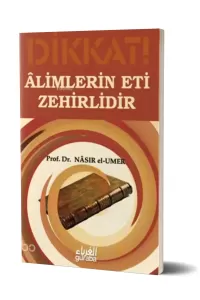 Dikkat Alimlerin Eti Zehirlidir