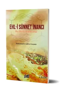 Ehl-i Sünnet İnancı, Biz Böyle İnanıyoruz