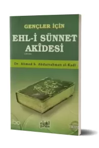 Gençler İçin Ehl-i Sünnet Akidesi