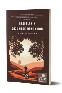 Hazırlanın Sözümüze Dönüyoruz