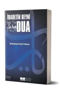 İbadetin Beyni Dua