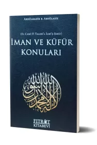 İman ve Küfür Konuları