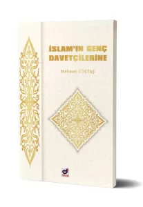 İslamın Genç Davetçilerine