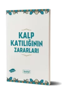 Kalp Katılığının Zararları