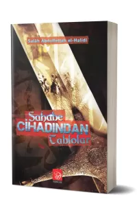 Sahabe Cihadından Tablolar