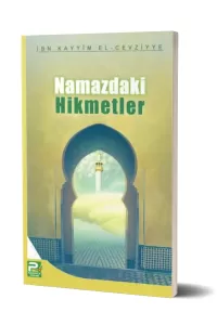 Namazdaki Hikmetler