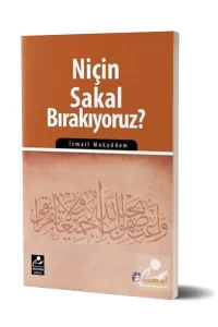Niçin Sakal Bırakıyoruz?