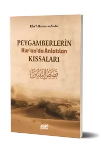 Peygamberlerin Kur'an'da Anlatılan Kıssaları