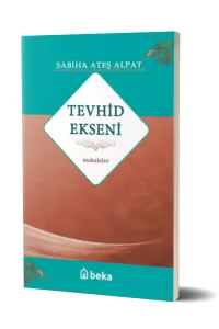 Tevhid Ekseni - Makaleler