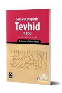 Soru ve Cevaplarla Tevhid İnancı