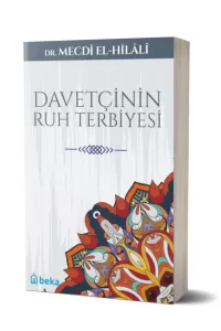 Davetçinin Ruh Terbiyesi
