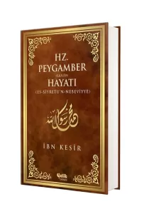 Hz. Peygamber (s.a.v.)'in Hayatı (ciltli)