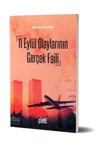 11 Eylül Olaylarının Gerçek Faili