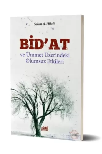Bidat ve Ümmet Üzerindeki Olumsuz Etkileri