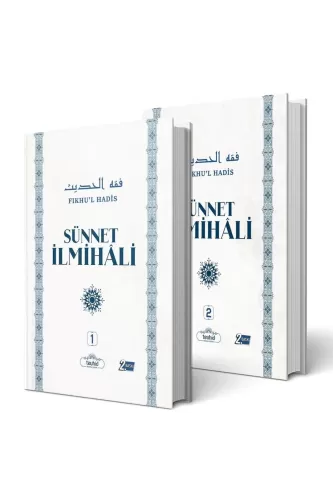 Sünnet İlmihali (Fıkhu'l Hadis) (1-2. Cilt)