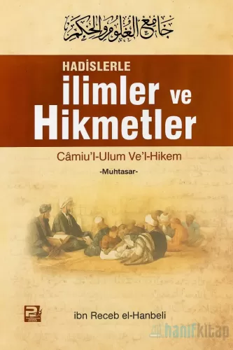 Hadislerle İlimler ve Hikmetler; ( Muhtasar )
