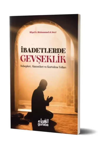 İbadetlerde Gevşeklik