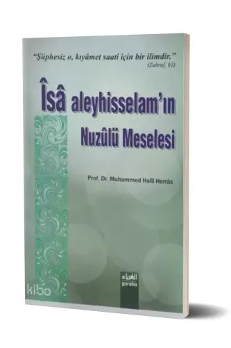 İsa Aleyhisselamın Nuzulü Meselesi