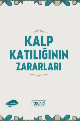 Kalp Katılığının Zararları