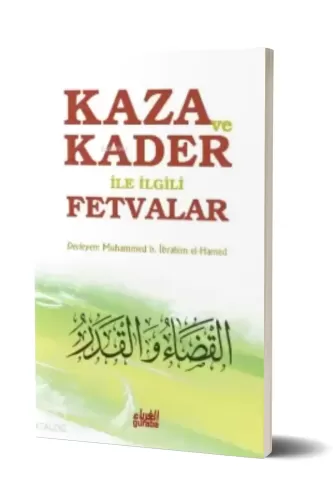 Kaza ve Kader ile İlgili Fetvalar