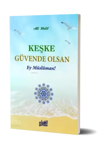 Keşke Güvende Olsan