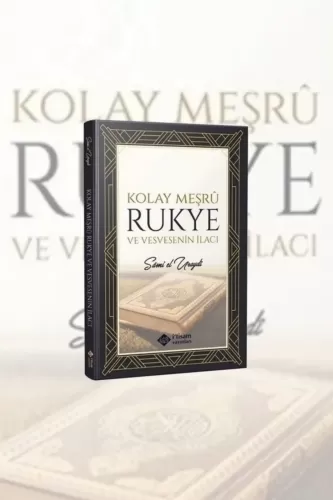 Kolay Meşru Rukye ve Vesvesenin İlacı