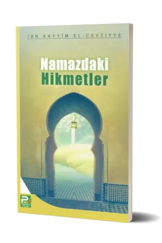Namazdaki Hikmetler