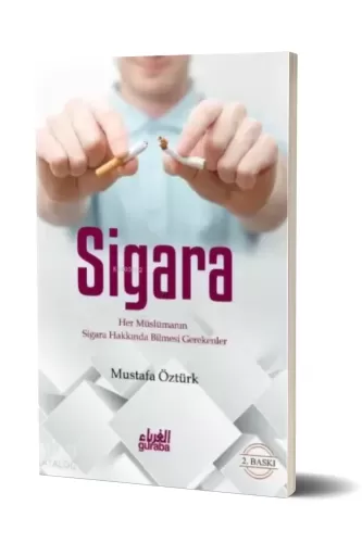 Sigara; Her Müslümanın Sigara Hakkında Bilmesi Gerekenler
