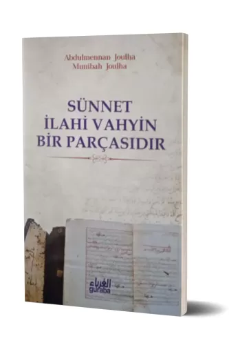 Sünnet İlahi Vahyin Bir Parçasıdır
