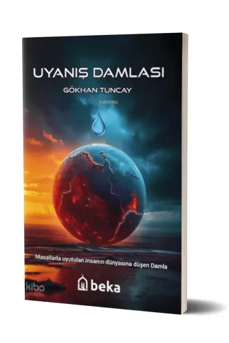 Uyanış Damlası;Masallarla Uyutulan İnsanın Dünyasına Düşen Damla