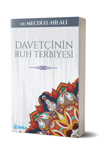 Davetçinin Ruh Terbiyesi