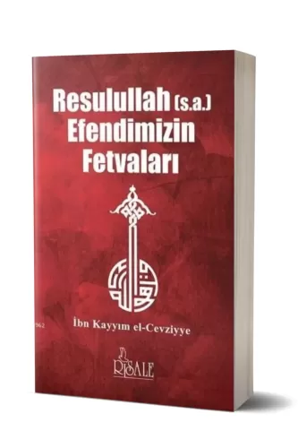 Resulullah Efendimizin Fetvaları