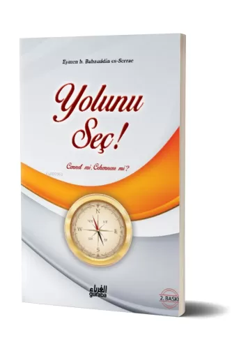 Yolunu Seç! Cennet mi, Cehennem mi?