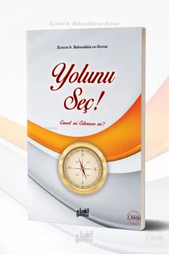 Yolunu Seç! Cennet mi, Cehennem mi?